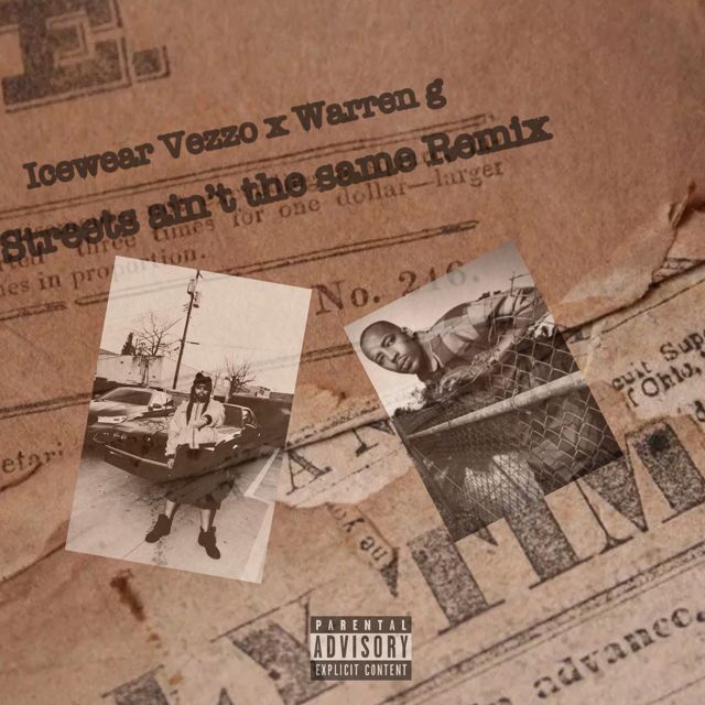 Icewear Vezzo - 'STREETS AIN'T THE SAME (REMIX) (feat. Warren G)' [Ringtone]