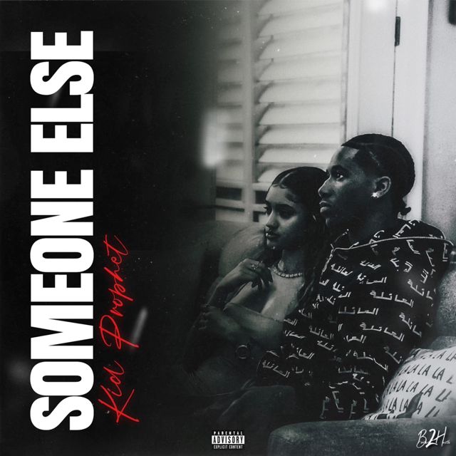 Kid Prophet - 'Someone Else' [Ringtone]