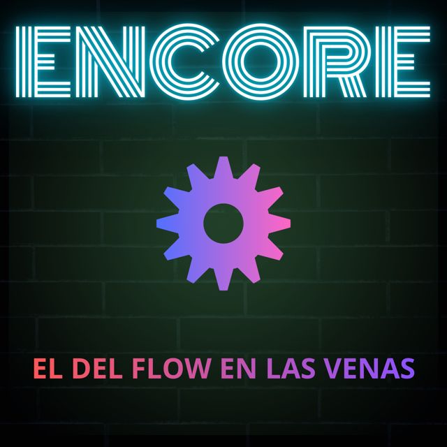 EL DEL FLOW EN LAS VENAS - 'ENCORE' [Ringtone]