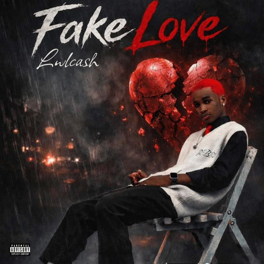 Lwl Cash - 'Fake Love' [Ringtone]