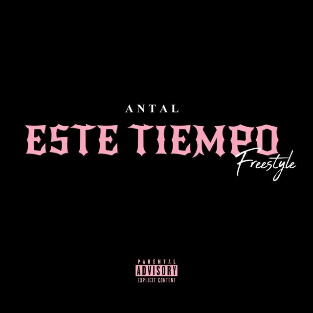 Antal BZ - 'ESTE TIEMPO (FREESTYLE)' [Ringtone]