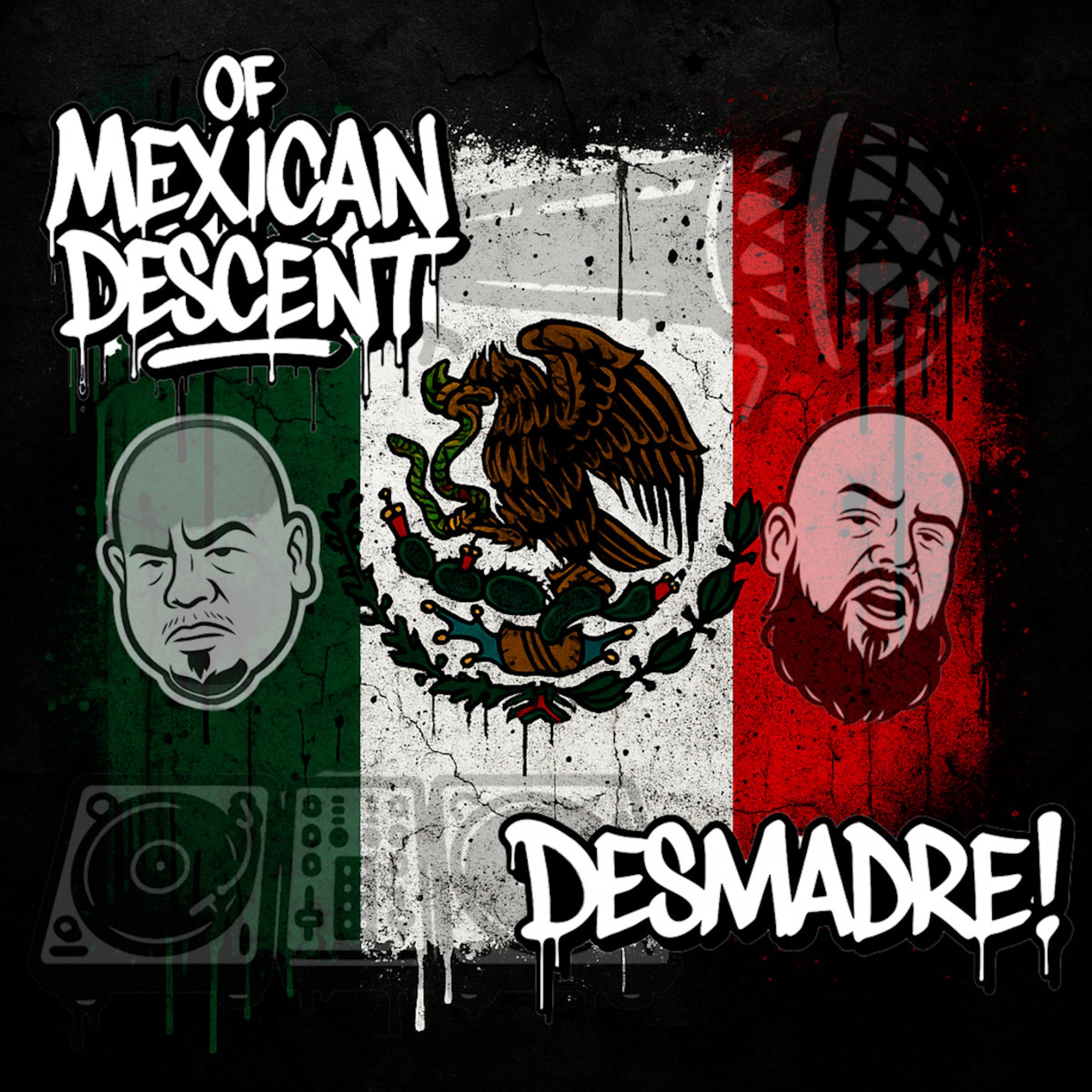 Of Mexican Descent - 'Desmadre!' [Ringtone]
