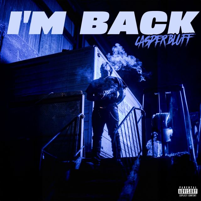 Casper Bluff - 'I’m Back' [Ringtone]