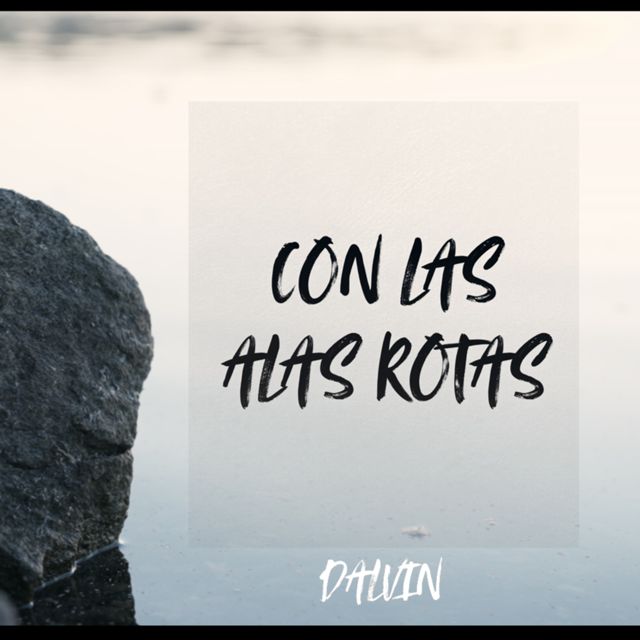 Dalvin - 'Con Las Alas Rotas' [Ringtone]