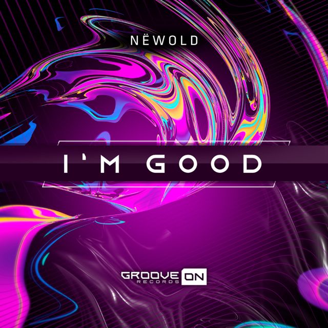 Nëwold - 'I'm Good' [Ringtone]