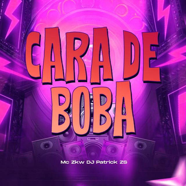 DJ PATRICK ZS - 'Cara De Boba (SPEED UP) (feat. MC ZKW)' [Ringtone]
