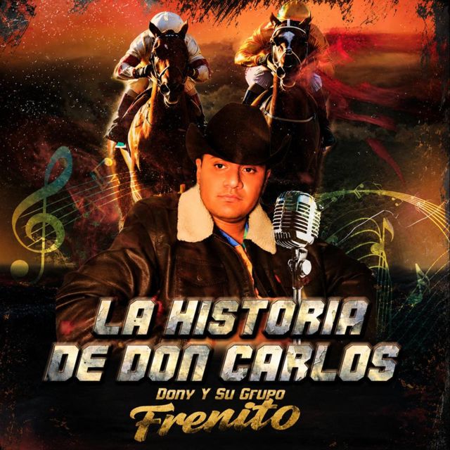 Dony Y Su Grupo Frenito - 'La Historia De Don Carlos' [Ringtone]