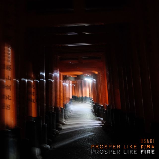 Osaki - 'Prosper like Fire' [Ringtone]