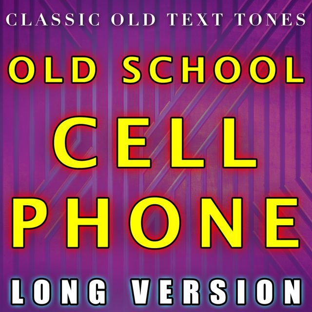 Classic Old Text Tones - 'Old School Cell Phone Long Version' [Ringtone]