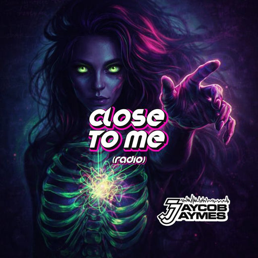 Jaycob Jaymes - 'Close to Me (Radio)' [Ringtone]
