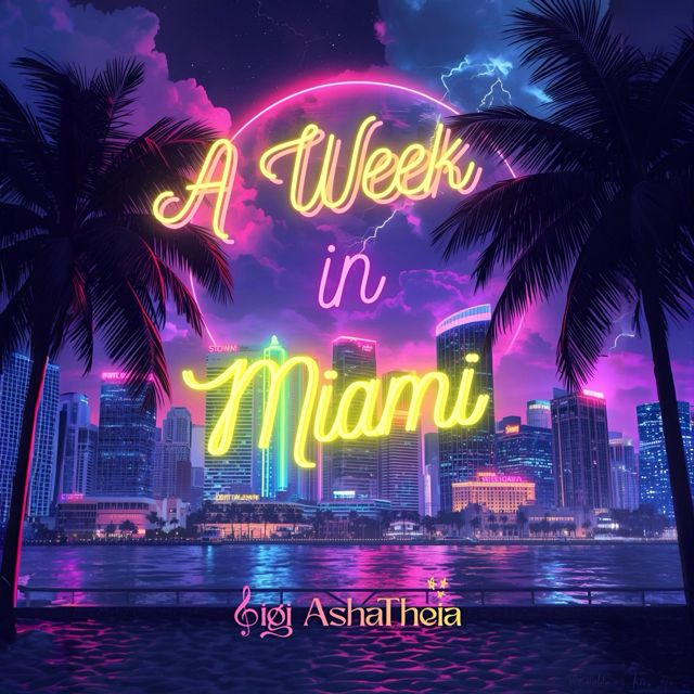 Gigi AshaTheia - 'A Week in MIAMI' [Ringtone]