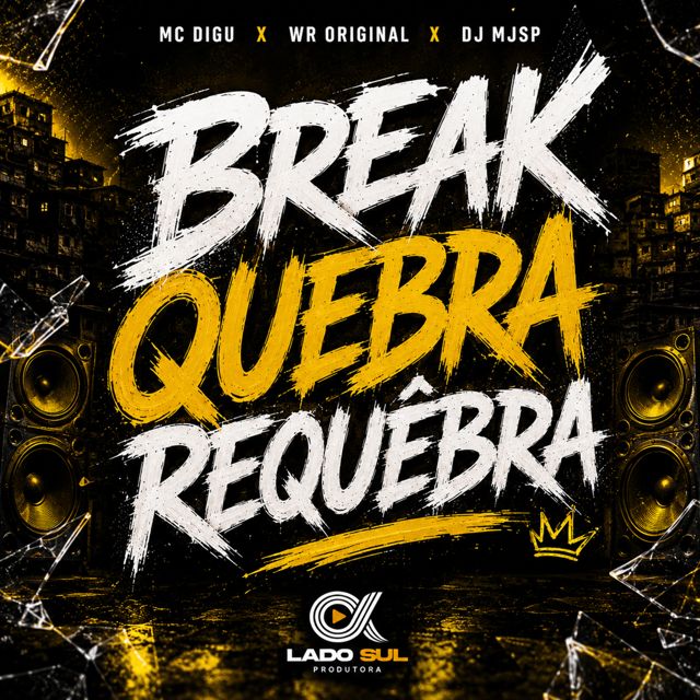 MC Digu - 'Break Quebra Requebra (feat. WR Original & DJ MJSP)' [Ringtone]