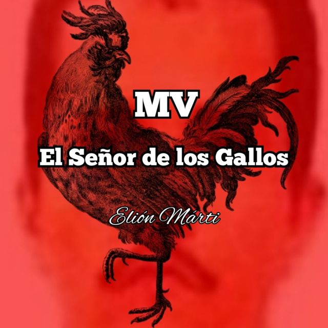 Elión Márti - 'MV El Señor de los Gallos' [Ringtone]