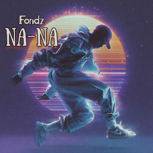 Fondz - 'NA-NA' [Ringtone]
