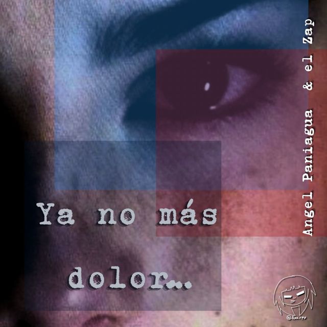 Angel Paniagua - 'Ya no mas dolor... (feat. El Zap)' [Ringtone]
