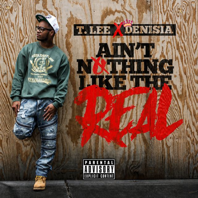 T.Lee - 'Ain't Nothing Like The Real (feat. Denisia)' [Ringtone]
