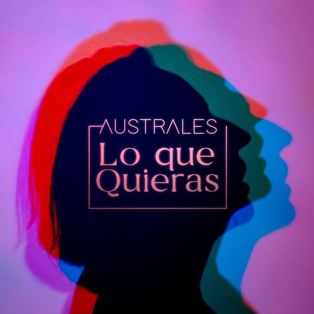 Australes - 'Lo que Quieras' [Ringtone]