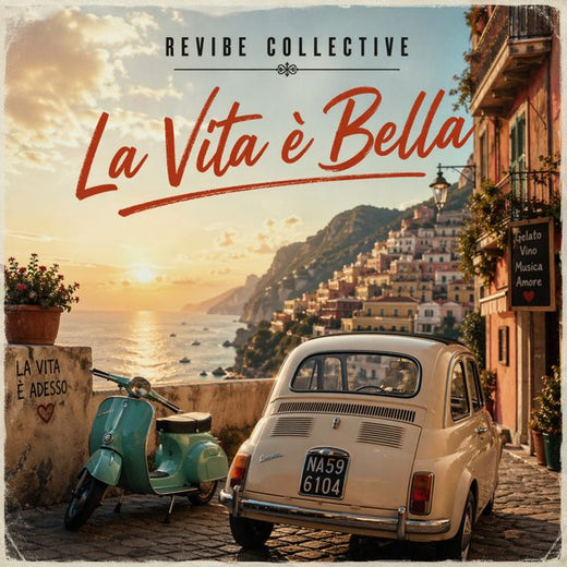 Revibe Collective - 'La Vita è Bella' [Ringtone]