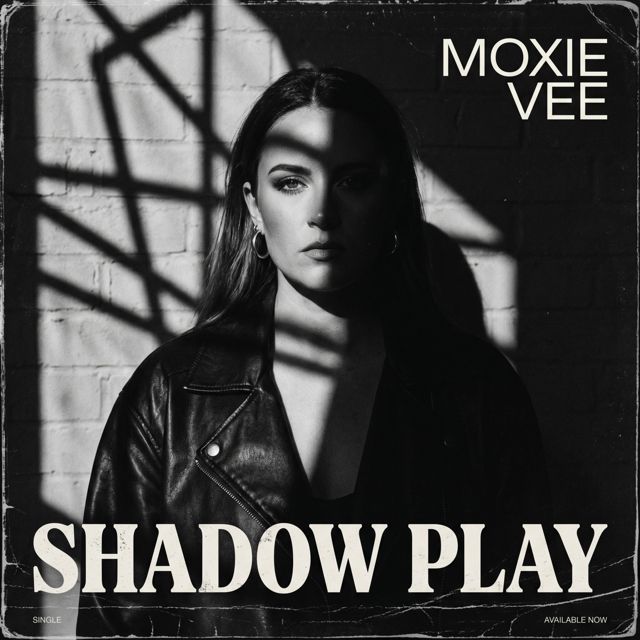 MOXIE VEE - 'SHADOW PLAY' [Ringtone]
