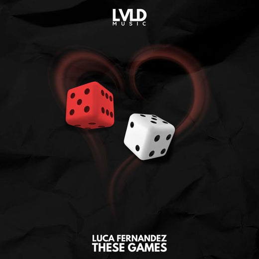 Luca Fernandez - 'These Games' [Ringtone]