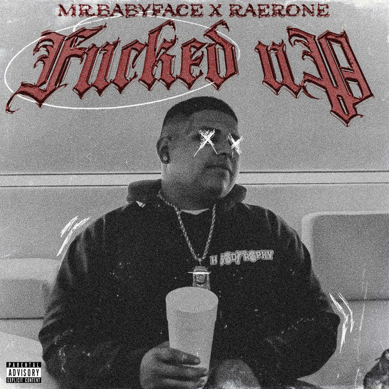 Mr.Babyface - 'Fucked Up' [Ringtone]