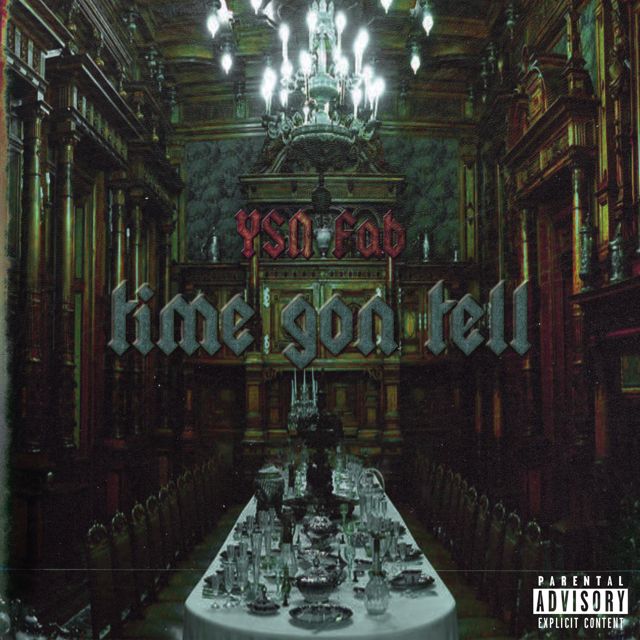 Ysn Fab - 'Time Gon Tell' [Ringtone]