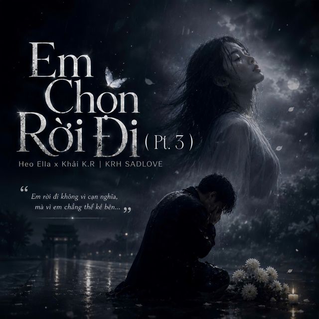 Heo Ella - 'Em Chọn Rời Đi, Pt.3 (feat. KHẢI K.R & KRH SADLOVE)' [Ringtone]