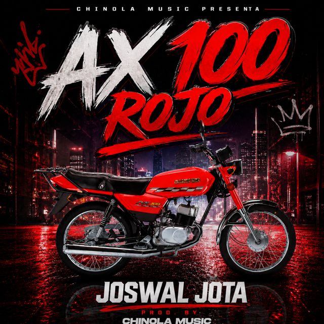 Joswal Jota - 'AX 100 ROJO (feat. Chinola Music)' [Ringtone]