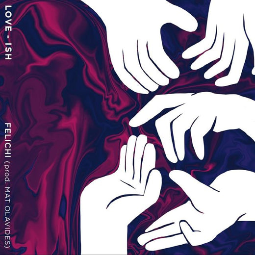 Felichi Salva Cruz - 'Love-ish (feat. Mat Olavides)' [Ringtone]