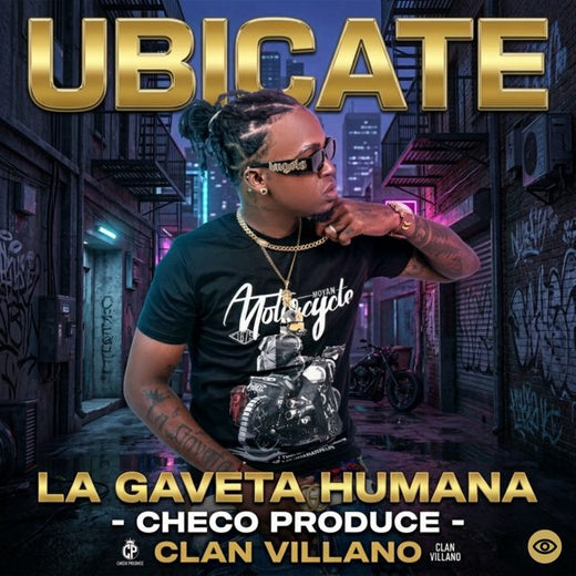 Checo Produce - 'Ubicate (feat. La Gaveta Humana & Clan Villano)' [Ringtone]