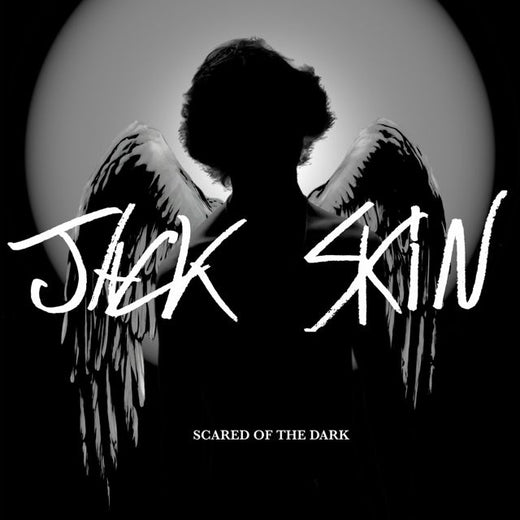 jack skin - 'SCARED OF THE DARK' [Ringtone]