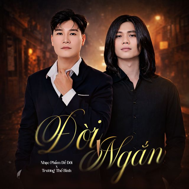 Nhạc Phẩm Để Đời - 'Đời Ngắn (feat. Trương Thế Bình)' [Ringtone]