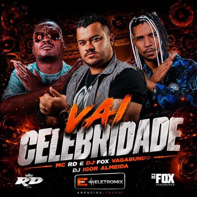 Mc Rd - 'ARROCHA FUNK VAI CELEBRIDADE (feat. Dj Fox Vagabundo & Dj Igor Almeida & Eletromix)' [Ringtone]