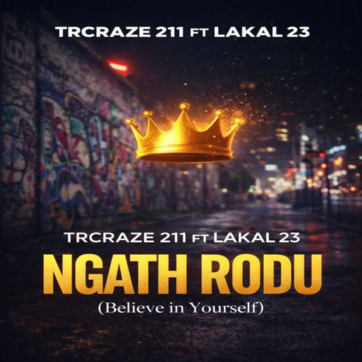 TR Craze - 'Ngath Rodu (feat. Lakal 23)' [Ringtone]
