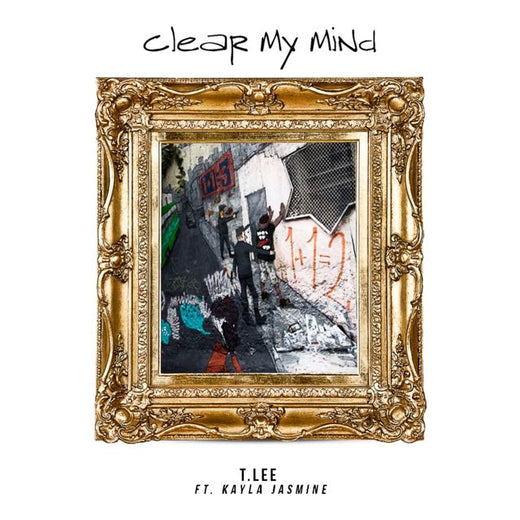 T.Lee - 'Clear My Mind (feat. Kayla Jasmine)' [Ringtone]