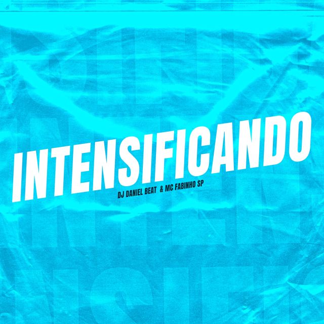 DJ DANIEL BEAT - 'Intensificando (feat. MC Fabinho SP)' [Ringtone]