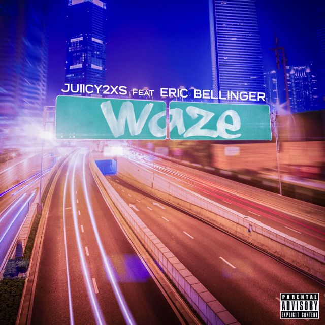 Juiicy 2Xs - 'Waze (feat. Eric Bellinger)' [Ringtone]