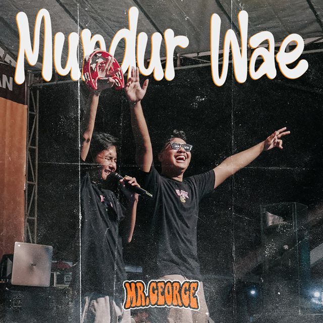 MR.George - 'Mundur Wae' [Ringtone]