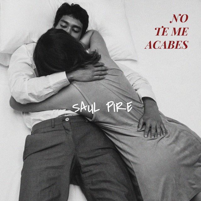 Saul Pire - 'No Te Me Acabes' [Ringtone]