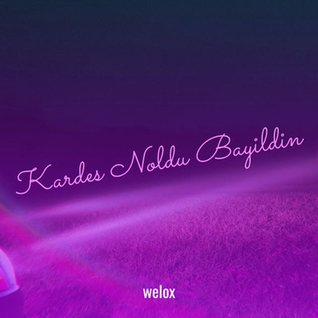 welox - 'Kardes Noldu Bayildin' [Ringtone]