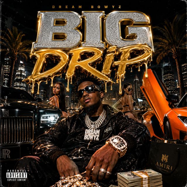 Dream Bowyz - 'Big Drip (feat. Yagga T)' [Ringtone]