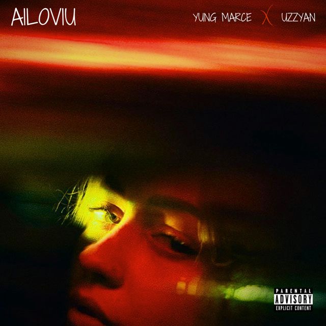 Yung Marce - 'AILOVIU (feat. Uzzyan)' [Ringtone]