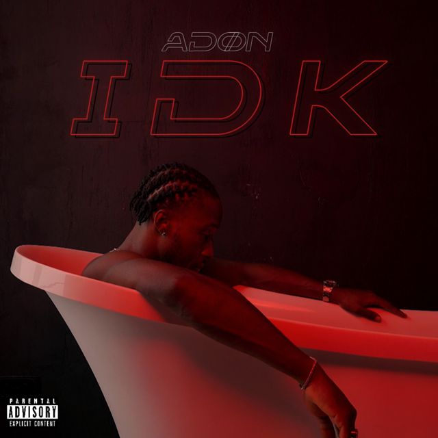 Adøn - 'IDK' [Ringtone]