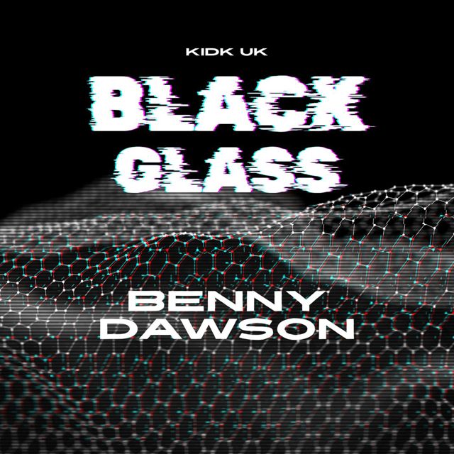 Benny Dawson - 'Black Glass' [Ringtone]