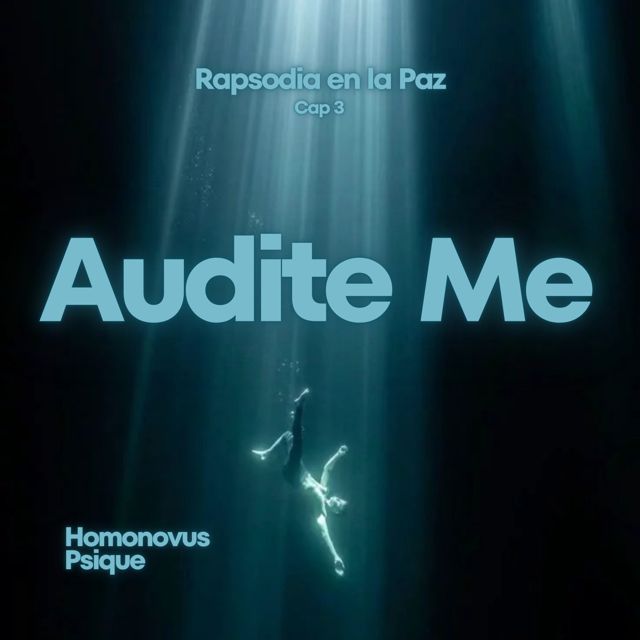 Homonovus Psique - 'Rapsodia en La Paz cap 3 Audite Me' [Ringtone]
