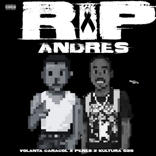 Perez - 'RIP Andres (feat. Volanta Caracol & KULTURA 639)' [Ringtone]