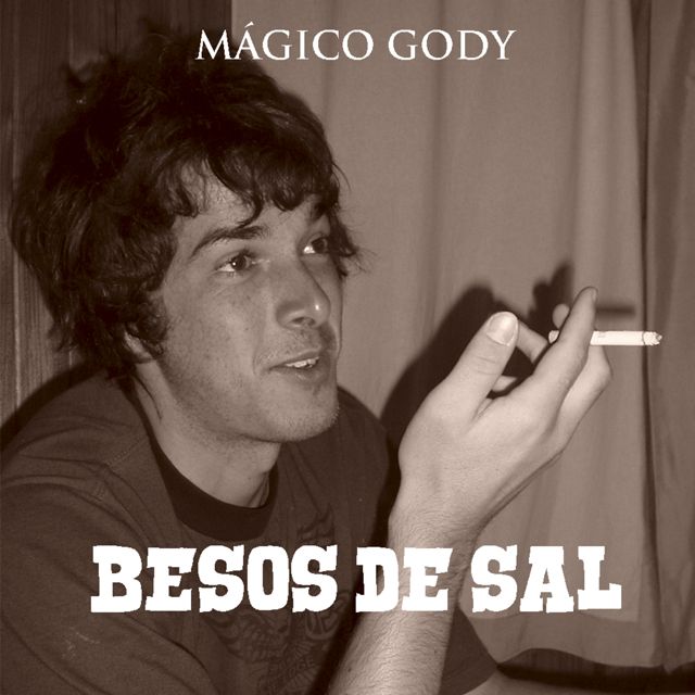 MAGICO GODY - 'Besos de sal' [Ringtone]