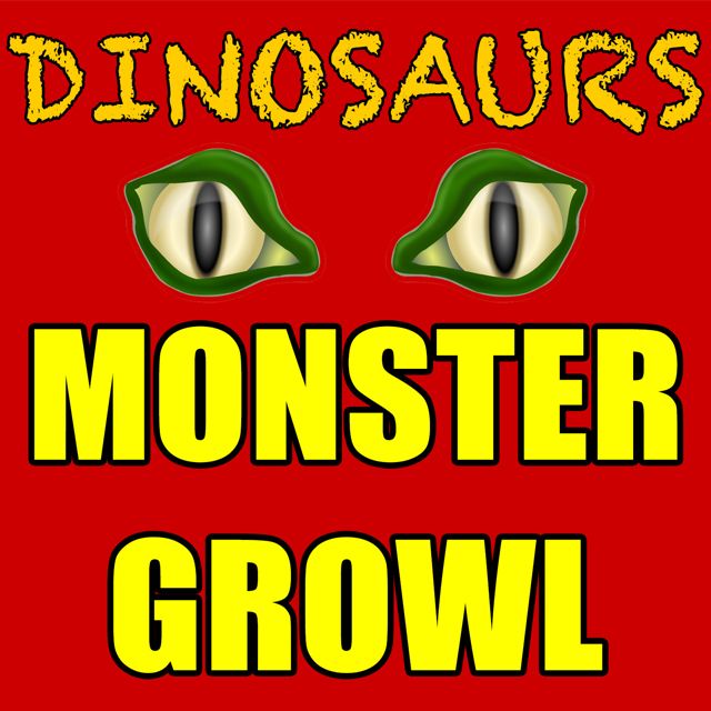 Dinosaurs - 'Monster Growl (Text Tone)' [Ringtone]