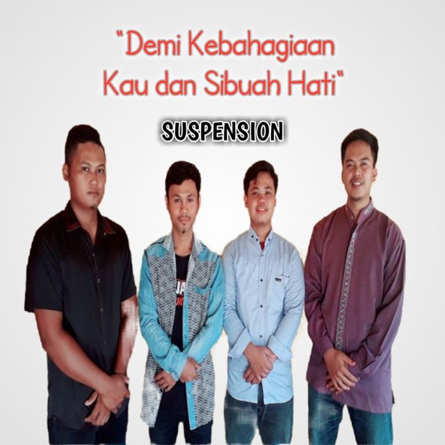 Suspension - 'Demi Kebahagiaan Kau dan Si Buah Hati' [Ringtone]