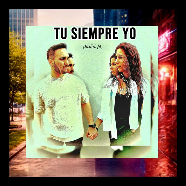 David M. - 'Tu siempre yo' [Ringtone]